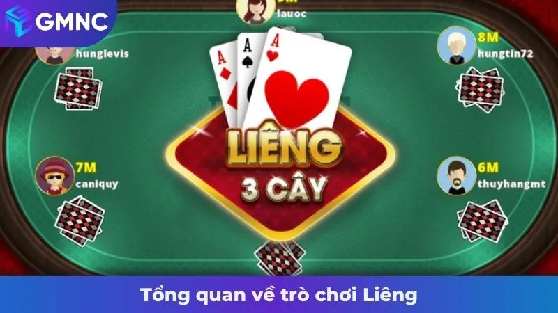 Tổng quan về trò chơi Liêng